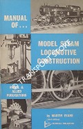 Book cover of Manual of Model Steam Locomotive Construction / The Model Steam Locomotive by EVANS, Martin